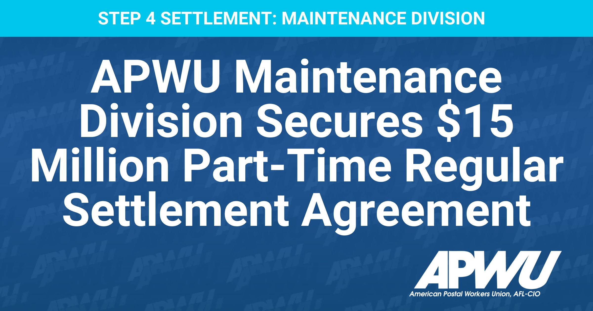 APWU Maintenance Division Secures 15 Million PartTime Regular